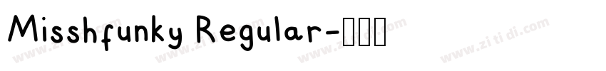 Misshfunky Regular字体转换